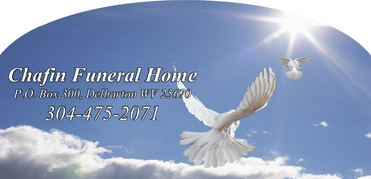 Chafin Funeral Home
P.O. Box 300, Delbarton WV 25670
304-475-2071

